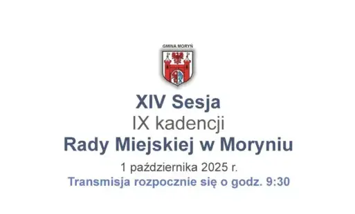 Grafika XIV Sesja Rady Miejskiej w Moryniu