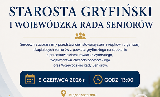 Zdjęcie do Zaproszenie na&nbsp;spotkanie Starosty Gryfińskiego i&nbsp;Wojew&oacute;dzkiej Rady Senior&oacute;w